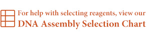 DNA Assembly Selection Chart