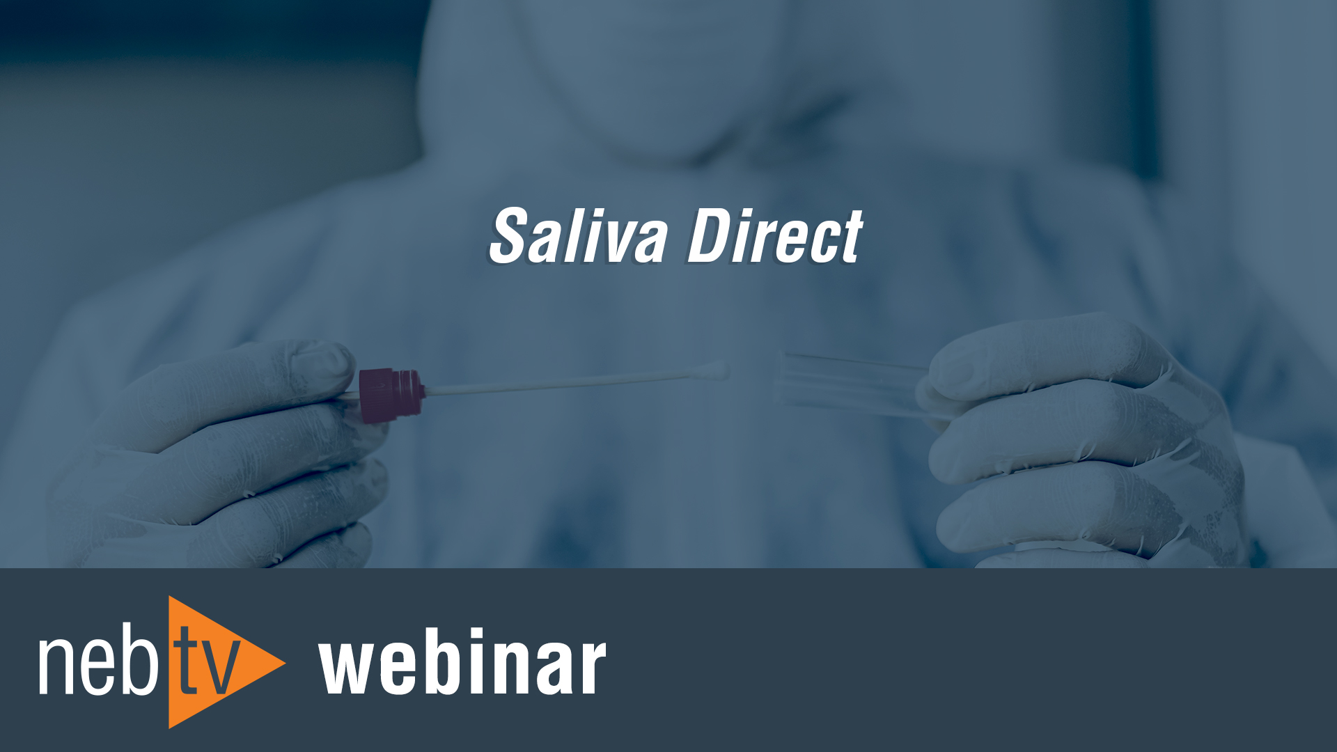 SalivaDirect webinar with Anne Wyllie